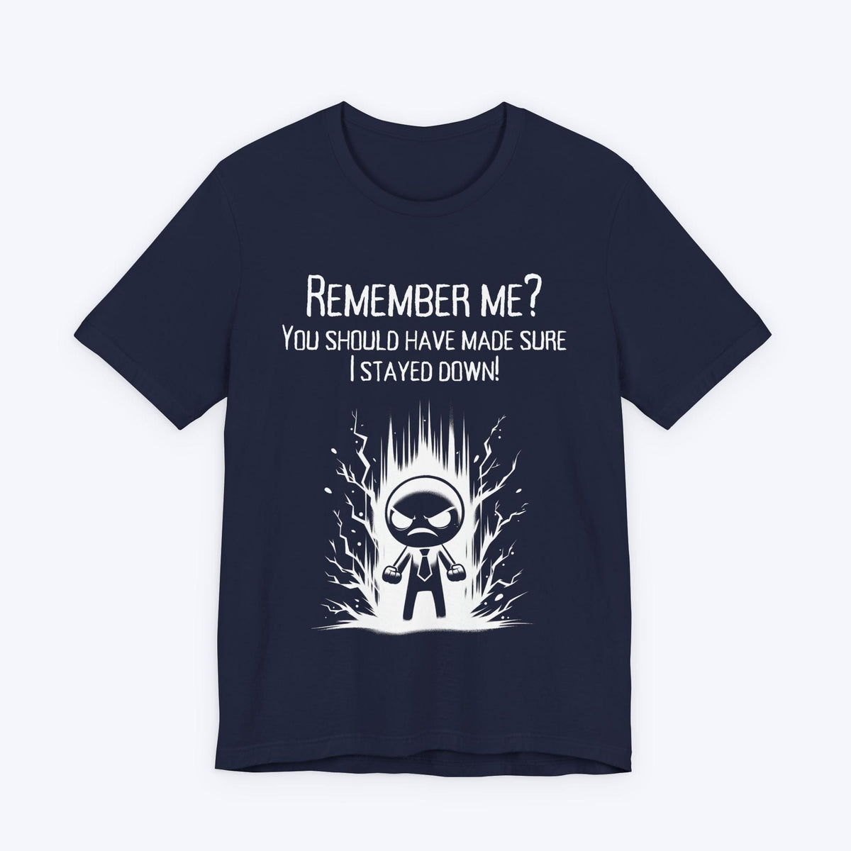 T-Shirt You Forgot to Finish Me T-shirt