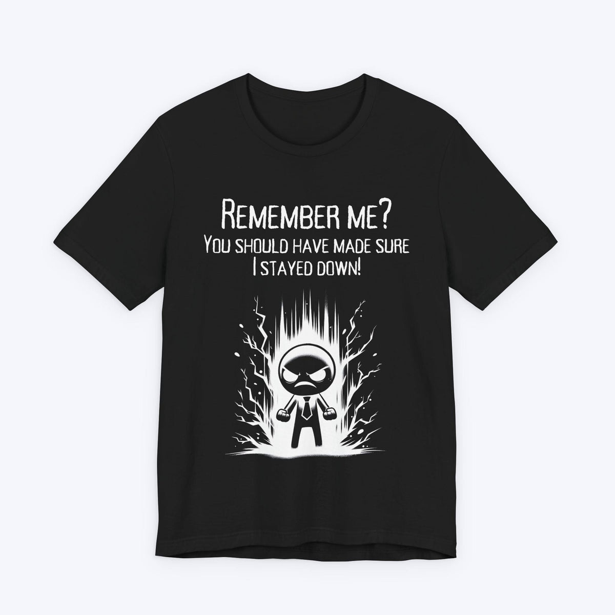 T-Shirt You Forgot to Finish Me T-shirt