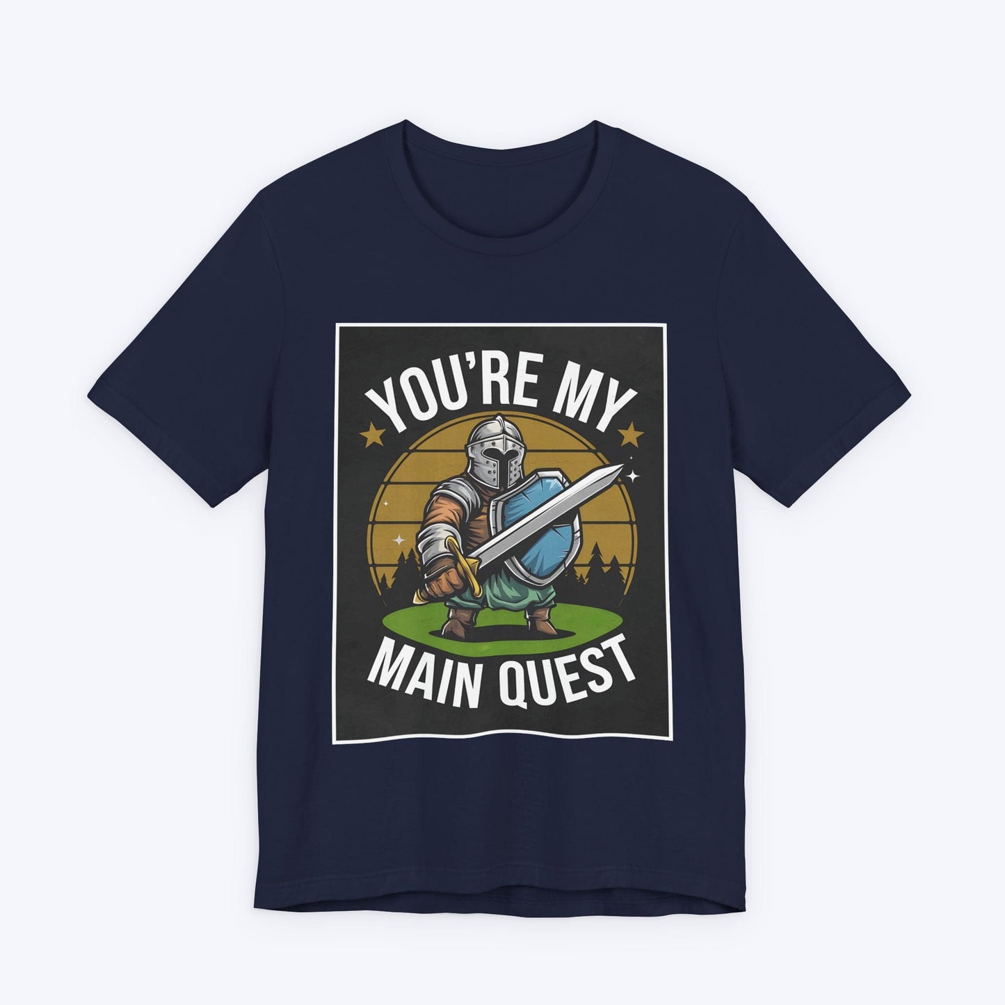 T-Shirt You're My Main Quest – Ultimate Boss Battle T-shirt
